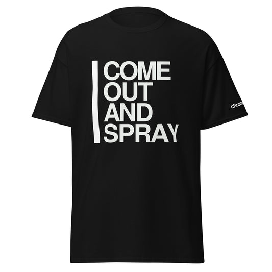 "Come Out And Spray" T-shirt manches courtes noir