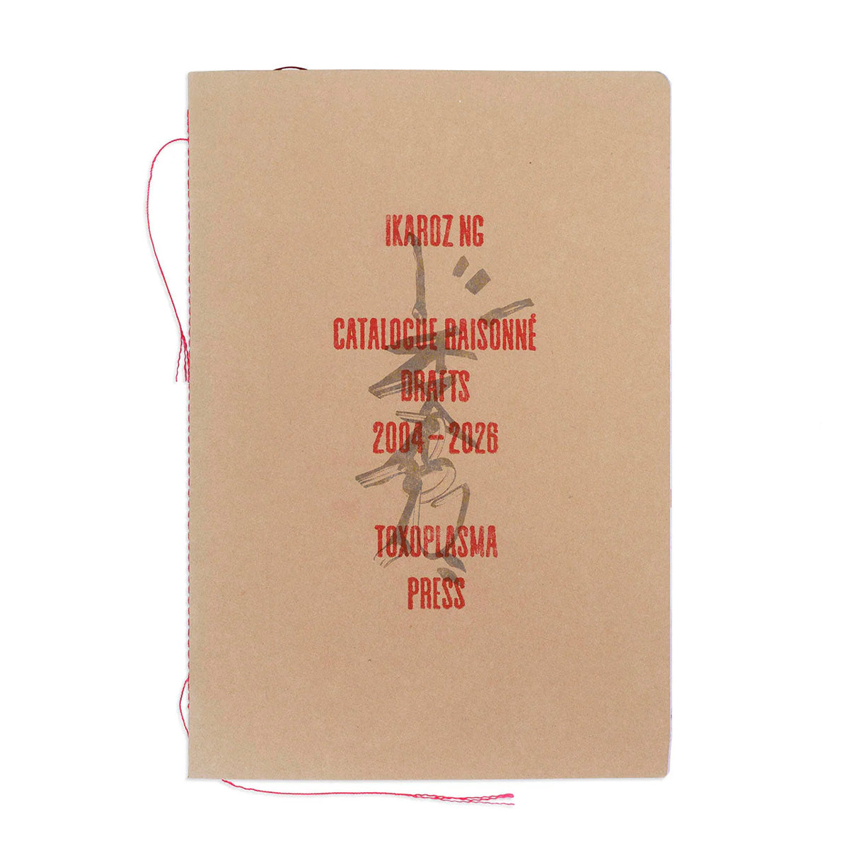 Ikaroz - Catalogue Raisonné Drafts 2004 - 2026